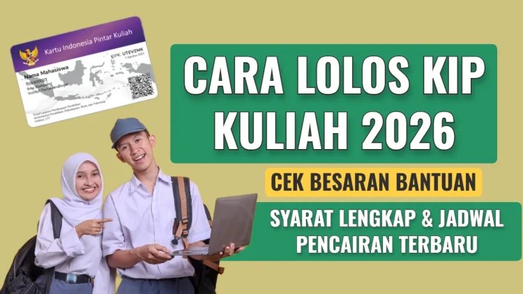 Cara Lolos KIP Kuliah