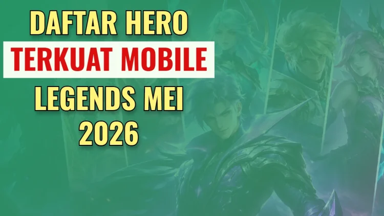 Daftar Hero Terkuat Mobile Legends