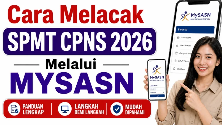 Cara Melacak SPMT CPNS 2026 Melalui MYSASN